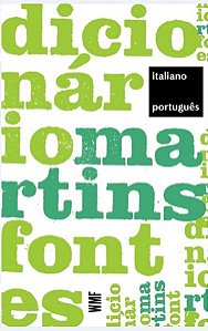 Dicionário Martins Fontes - Italiano/Português - 2ª Edição