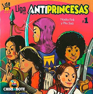 El Origen - Liga De Antiprincesas - Volume 1