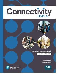 Connectivity Level 4 Student's Book With Online Practice & Ebook