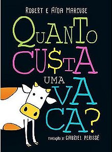 Quanto Custa Uma Vaca?