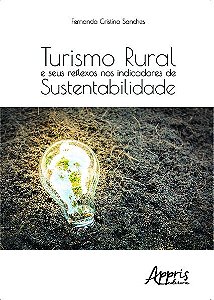 Turismo Rural E Seus Reflexos Nos Indicadores De Sustentabilidade
