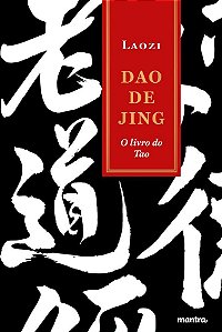 Dao De Jing O Livro Do Tao (Tao Te Ching)