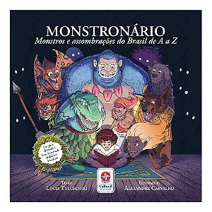 Monstronário Monstros E Assombrações Do Brasil De A A Z