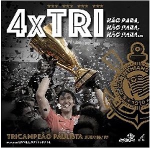 4 X Tri - Corinthians Tricampeão Paulista 2017/18/19