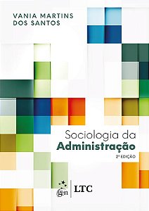 Sociologia Da Administração