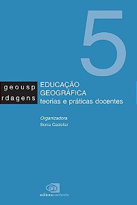 Educação Geográfica: Teorias E Praticas Docentes