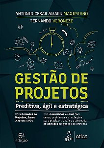 Gestão De Projetos - Preditiva, Ágil E Estratégica