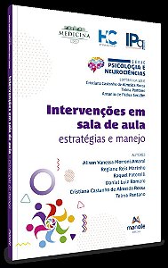 Intervenções em sala de aula - 1ª Edição Estratégias e manejo - Manole