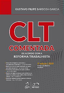 Clt Comentada - De Acordo Com A Reforma Trabalhista