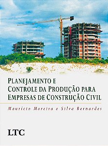 Planejamento E Controle Da Produçao Para Empresas De Construçao Civil