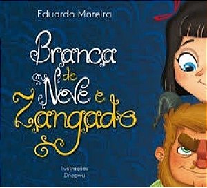 Branca De Neve E O Zangado