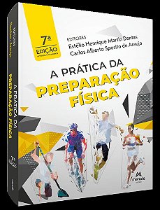 A ARTE DA PREPARAÇÃO FÍSICA PARA CONCURSOS - 1ª EDIÇÃO - 2018