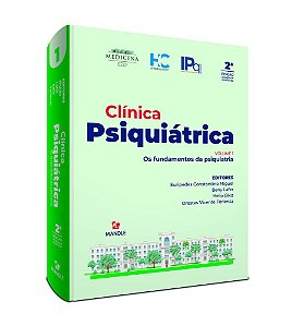 Clínica Psiquiátrica Os Fundamentos Da Psiquiatria