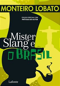 Mister Slang E O Brasil