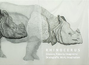 Rhinocerus Gravura, Palavra, Imaginário - Druckgrafik, Wort, Imagination