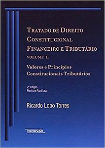 Tratado De Direito Constitucional Financeiro E Tributário - Volume 2 - 2ª Edição
