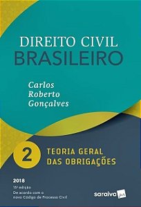 Direito Civil Brasileiro - Teoria Geral Das Obrigações - Volume 2 - 15ª Edição