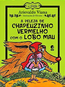 A Peleja De Chapeuzinho Vermelho Com O Lobo Mau