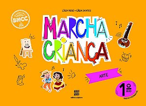 Marcha Criança Arte 1º Ano