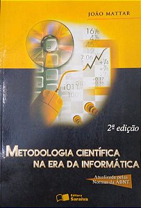 Metodologia Cientítica Na Era Da Informática - 2ª Edição (Atualizada Pelas Normas Da Abnt)