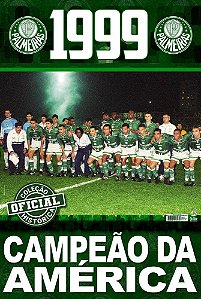 Coleção Oficial Histórica Palmeiras Edição 17 - Pôster Libertadores 1999