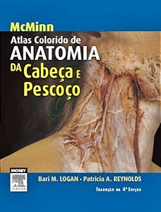 Mcminn Atlas Colorido De Anatomia Da Cabeça E Pescoço - 4ª Edição