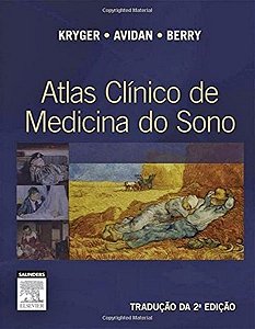 Atlas Clínico De Medicina Do Sono - 2ª Edição