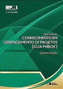 Um Guia Do Conhecimento Em Gerenciamento De Projetos - Guia Pmbok - 5ª Edição