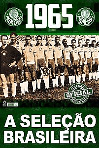 Coleção Oficial Histórica Palmeiras Edição 05 - Seleção Brasileira 1965