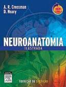 Neuroanatomia Ilustrada - 3ª Edição