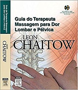 Guia Do Terapeuta - Massagem Para Dor Lombar E Pélvica - 1ª Edição