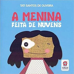 A Menina Feita De Nuvens