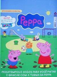 Livro - Peppa Pig - Atividades - Especial: Passatempos e jogos