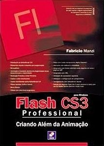 Flash CS3 Professional - Criando Além Da Animação - Para Windows