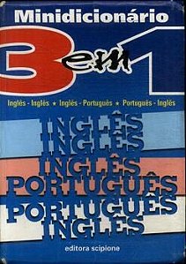 Minidicionário 3 Em 1: Inglês/Inglês - Inglês/Português - Português/Inglês