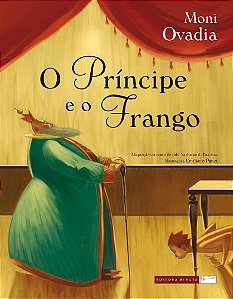 O Príncipe E O Frango