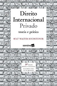Direito Internacional Privado - Teoria E Pratica - 19ª Edição