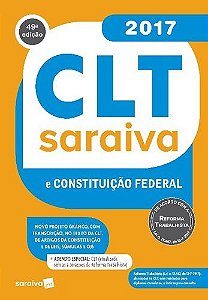 Clt Saraiva E Constituição Federal - Acompanha Clt
