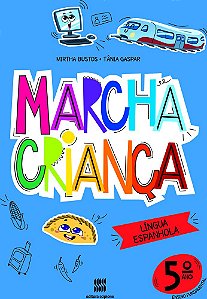 Marcha Criança - Espanhol - 5º Ano