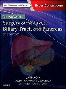 Blumgart's Surgery Of The Liver, Biliary Tract And Pancreas 6Th Edition