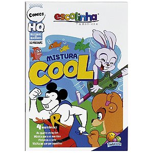 Histórias Em Quadrinhos: Mistura Cool (Escolinha Todolivro)