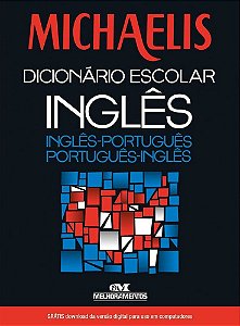 Michaelis Dicionário Escolar Inglês - Inglês/Português - Português/Inglês - Com CD-ROM