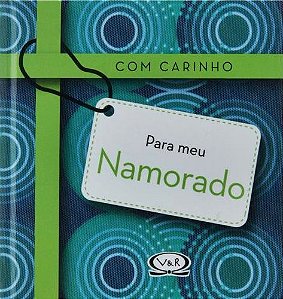 Com Carinho - Para Meu Namorado