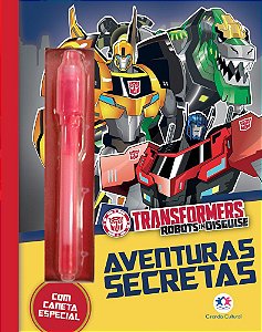 Transformers Robots In Disguise - Aventuras Secretas - Livro Com Caneta