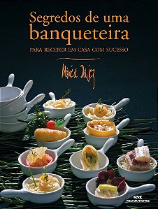 Segredos De Uma Banqueteira