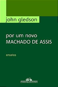 Por Um Novo Machado De Assis