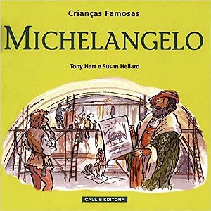 Michelangelo - Coleção Crianças Famosas