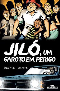 Jiló, Um Garoto Em Perigo