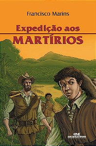 Expedição Aos Martírios