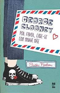 George Clooney Por Favor, Case-Se Com Minha Mãe